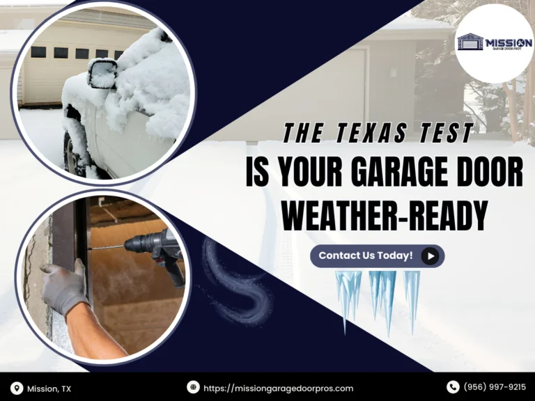 The Texas Test Is Your Garage Door Weather Ready