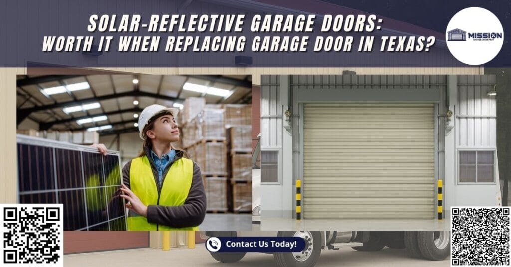 Solar-Reflective Garage Doors: Worth It When Replacing Garage Door in Texas? 1 Solar-Reflective Garage Doors: Worth It When Replacing Garage Door in Texas? - Mission Garage Door Pros