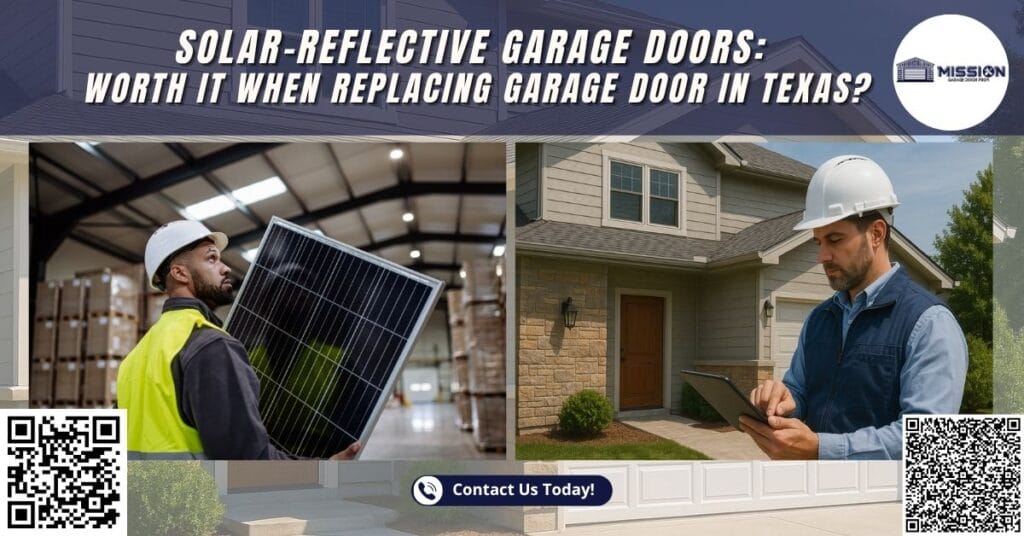 Solar-Reflective Garage Doors: Worth It When Replacing Garage Door in Texas? 1 Solar-Reflective Garage Doors: Worth It When Replacing Garage Door in Texas?