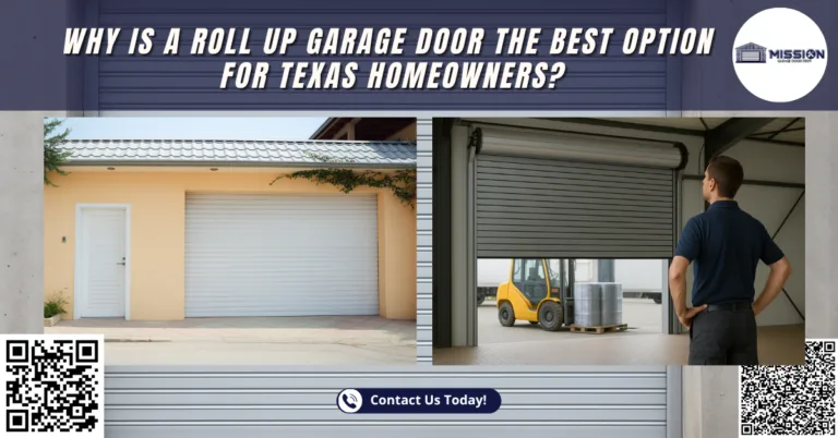 Crafting the Perfect Garage Door: Material Selection in Mission, TX 11 Why Is a Roll-Up Garage Door the Best Option for Texas Homeowners? - Mission Garage Door Pros