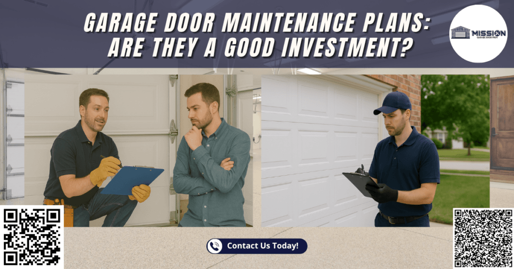 Garage Door Maintenance Plans: Are They a Good Investment? 5 Garage Door Maintenance Plans: Are They a Good Investment? - Mission Garage Door Pros
