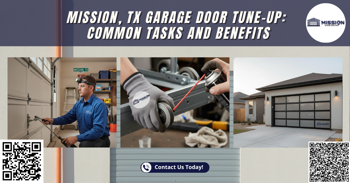 Mission, TX Garage Door Tune-Up: Common Tasks and Benefits - Mission Garage Door Pros
