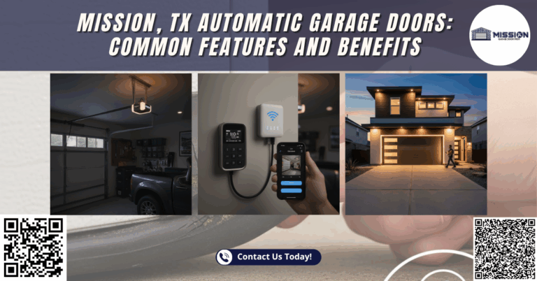 Crafting the Perfect Garage Door: Material Selection in Mission, TX 3 Mission, TX Automatic Garage Doors: Common Features and Benefits - Mission Garage Door Pros